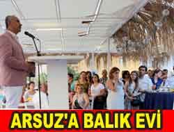 ARSUZ'A BALIK EV